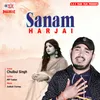 About Sanam Harjai Song
